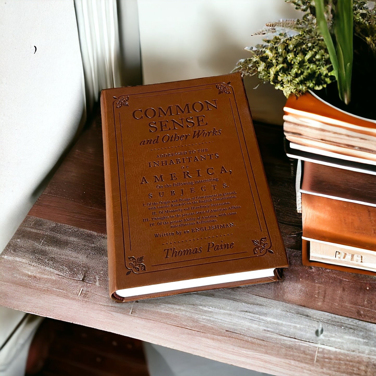 Common Sense and Other Works - Collectible Flexi Bound Faux Leather Cover