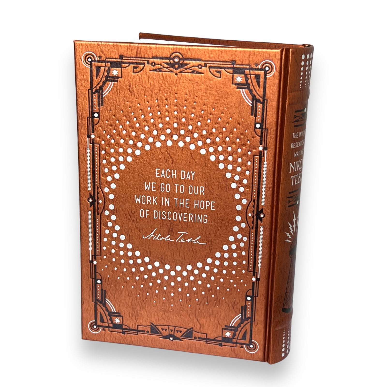 Nikola Tesla: Inventions, Researches, Writings - Collectible Leather Bound Hardcover