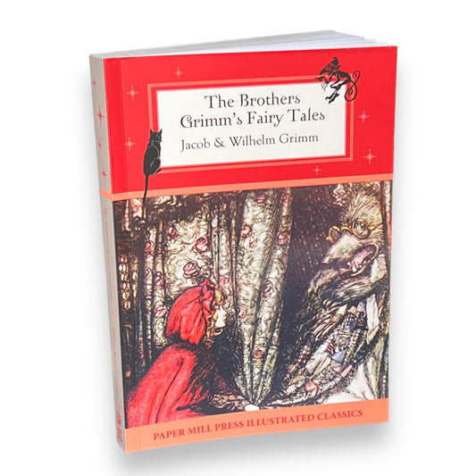 The Brothers Grimm's Fairy Tales - Illustrated Collectible Paperback Edition