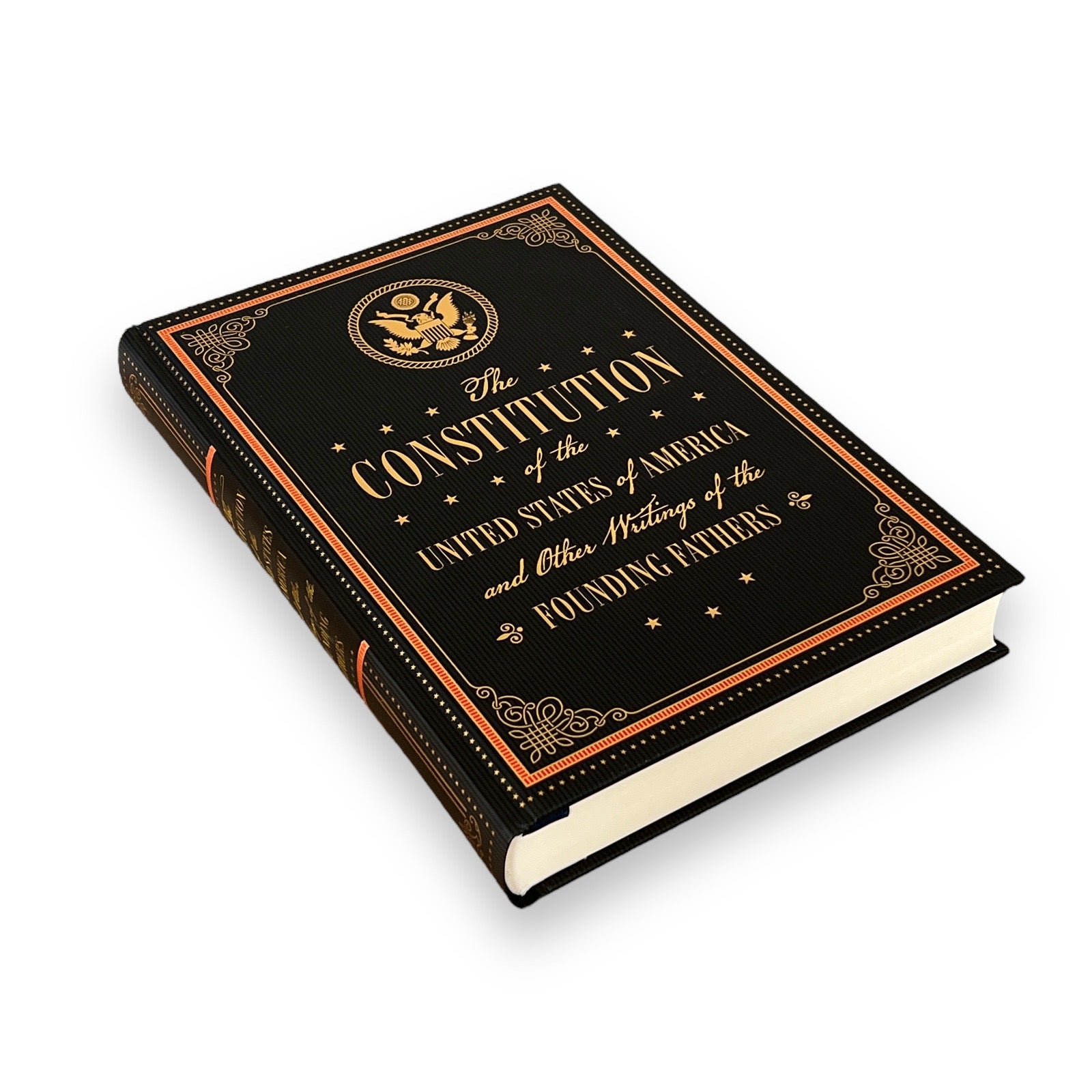 The Constitution of the United States of America and Other Writings of the Founding Fathers - Collectible Deluxe Hardcover