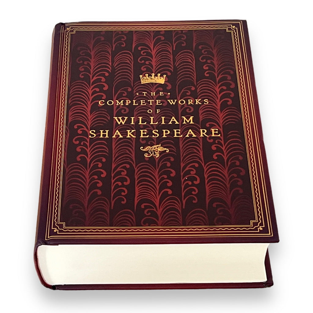 The Complete Works of William Shakespeare: Romeo Juliet, Hamlet, Othello & Others - Collectible Deluxe Hardcover