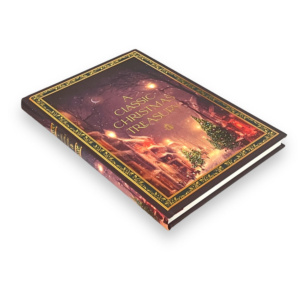 A Classic Christmas Treasury: Nutcracker, Mouse King, Christmas Carol & Others - Collectible Deluxe Hardcover