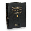 Alcoholics Anonymous: The Original Text of the Life-Changing Landmark - Collectible Deluxe Leather Bound Hardcover