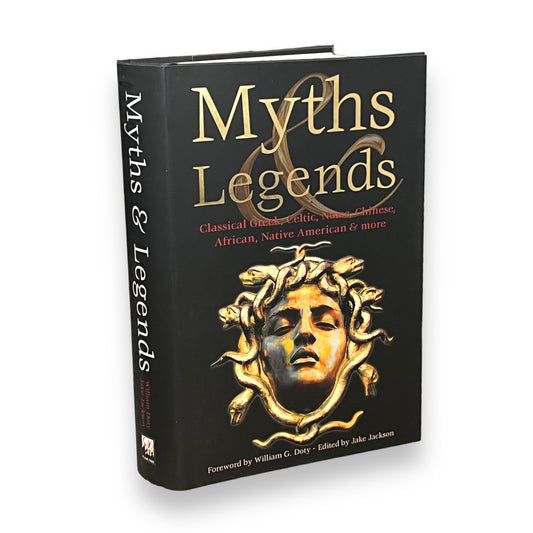 MYTHS & LEGENDS Greek, Celtic, Norse, Chinese, African, Native American + more -Collectible Deluxe Special Gift Edition - Hardcover Classics
