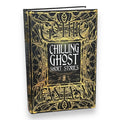 Chilling Ghost Short Stories Gothic Fantasy - Collectible Deluxe Hardcover