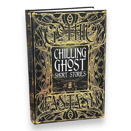 Chilling Ghost Short Stories Gothic Fantasy - Collectible Deluxe Special Gift Edition - Hardcover - Best Seller Classic Book