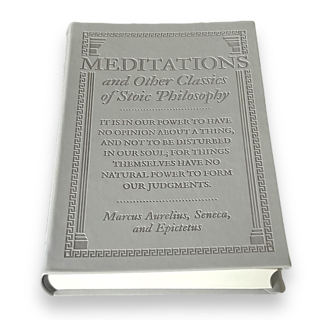 Meditations & Classic Stoic Philosophy by Marcus Aurelius Seneca Epictetus - Collectible Flexi Bound Faux Leather Cover