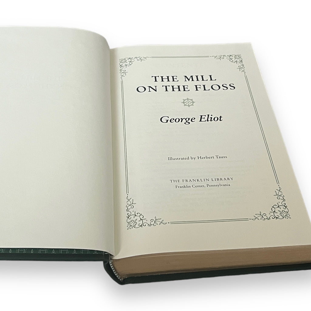 The Mill on the Floss by George Eliot - Illustrated Leather Bound -The Franklin Library, 1981
