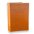 The Federalist Papers by A. Hamilton, J. Madison - Collectible Flexi Bound Faux Leather Cover
