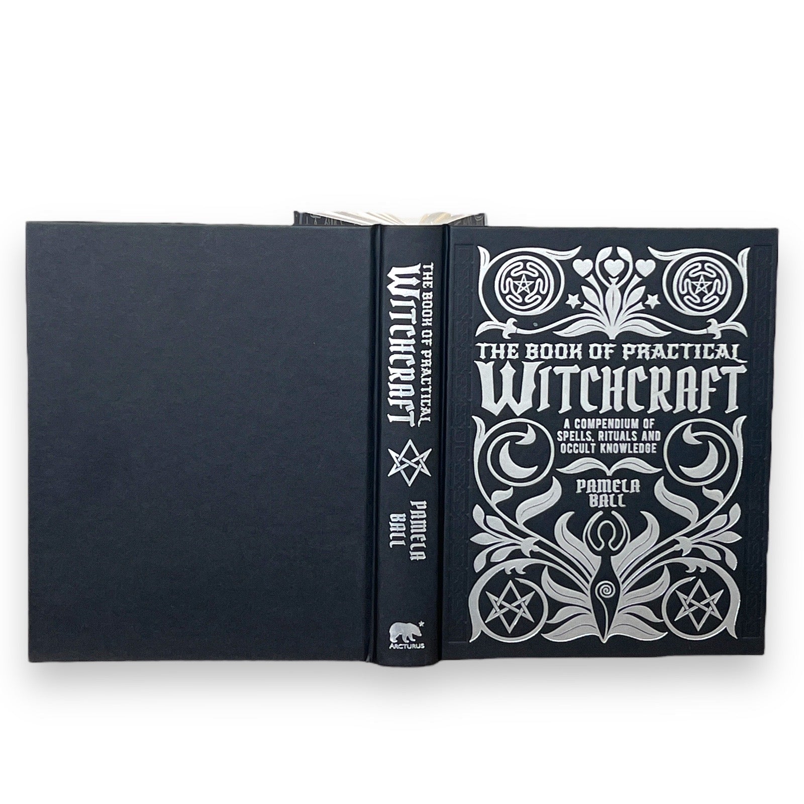 The Book of Practical Witchcraft: A Compendium of Spells, Rituals and Occult Knowledge by Pamela Ball - Collectible Deluxe Special Gift Edition - Hardcover with Gilded Page Edges