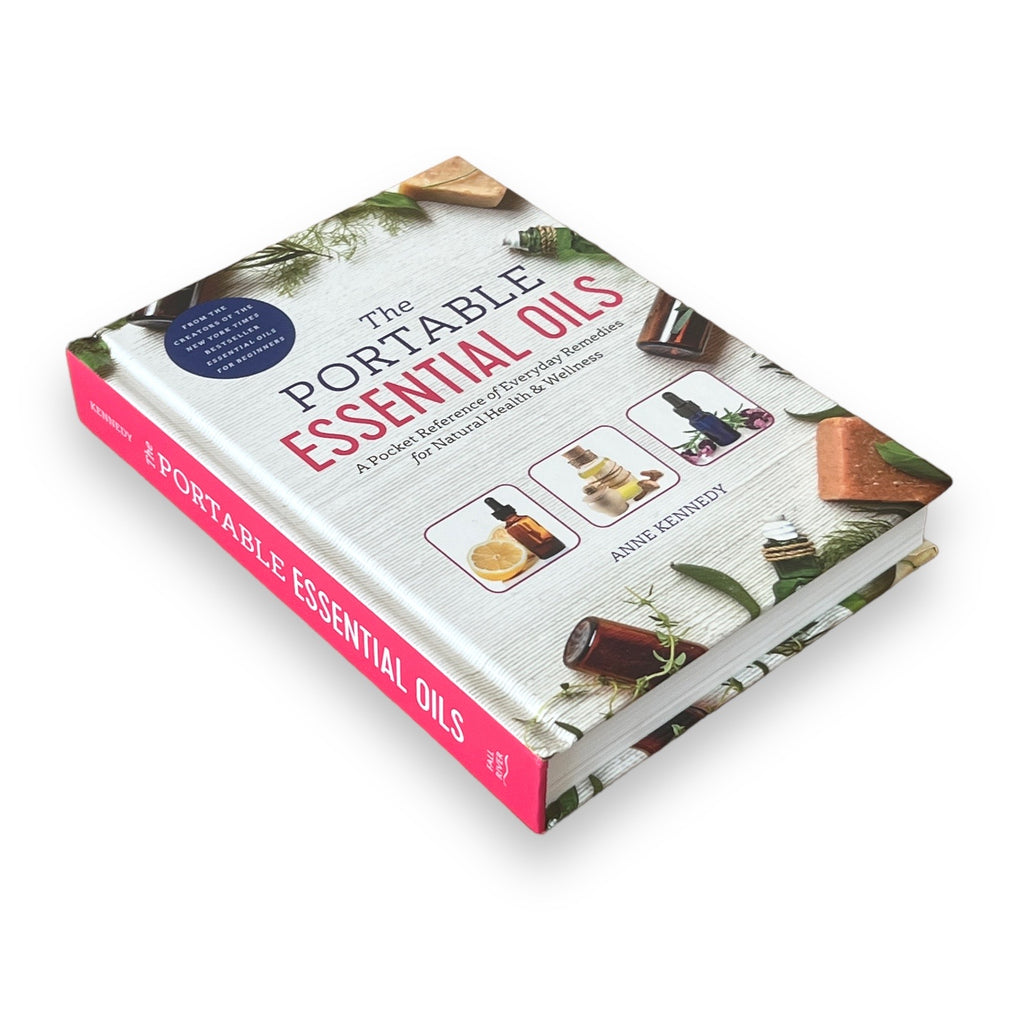 The Portable Essential Oils Pocket Book Everyday Remedies by Anne Kennedy - Gift Special Hardcover Edition