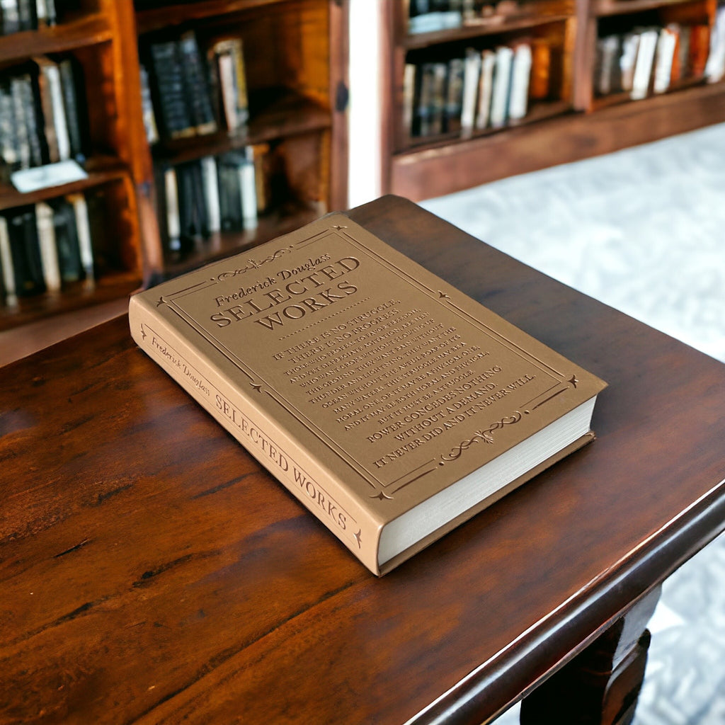 Frederick Douglass: Selected Works - Collectible Flexi Bound Faux Leather Cover