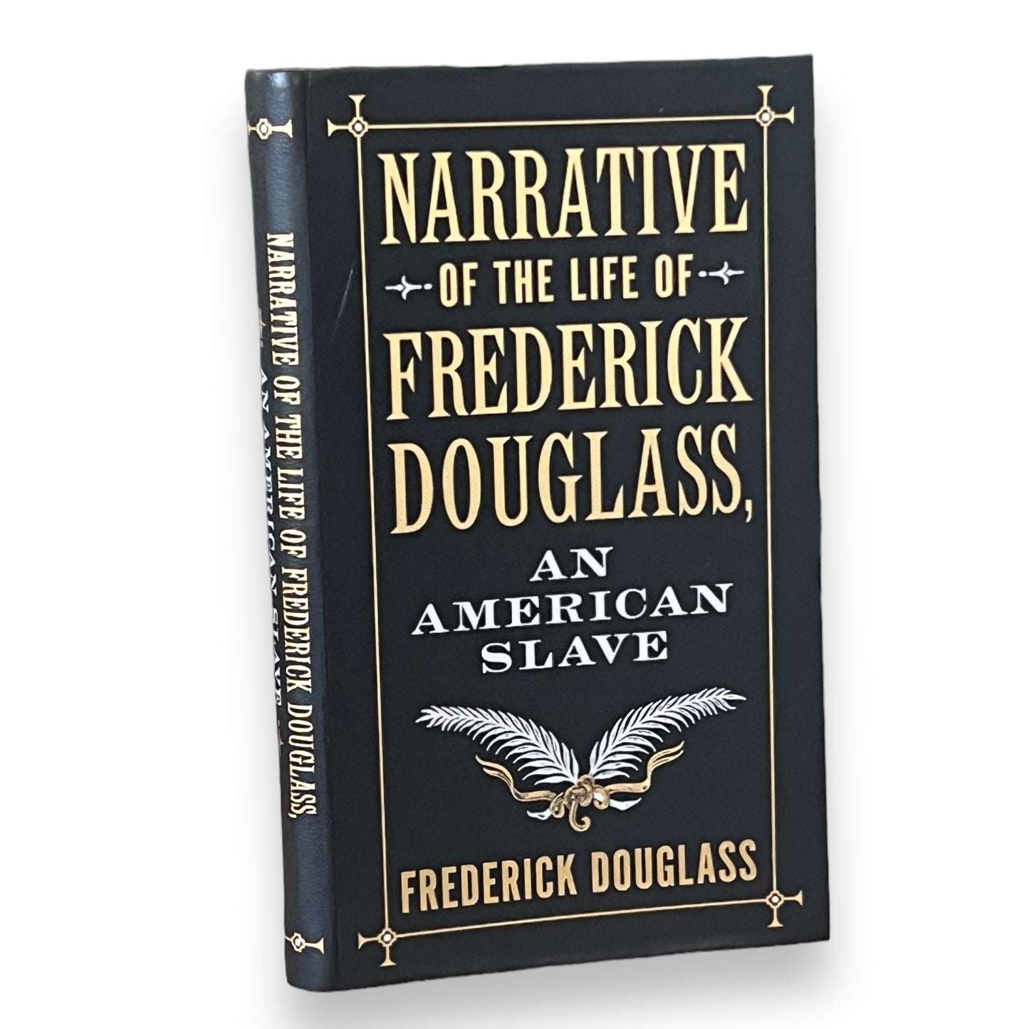 Narrative of the Life of Frederick Douglass - Collectible Deluxe Gift Pocket Size 7X4 Edition Flexi Bound Faux Leather Cover - Classic Book