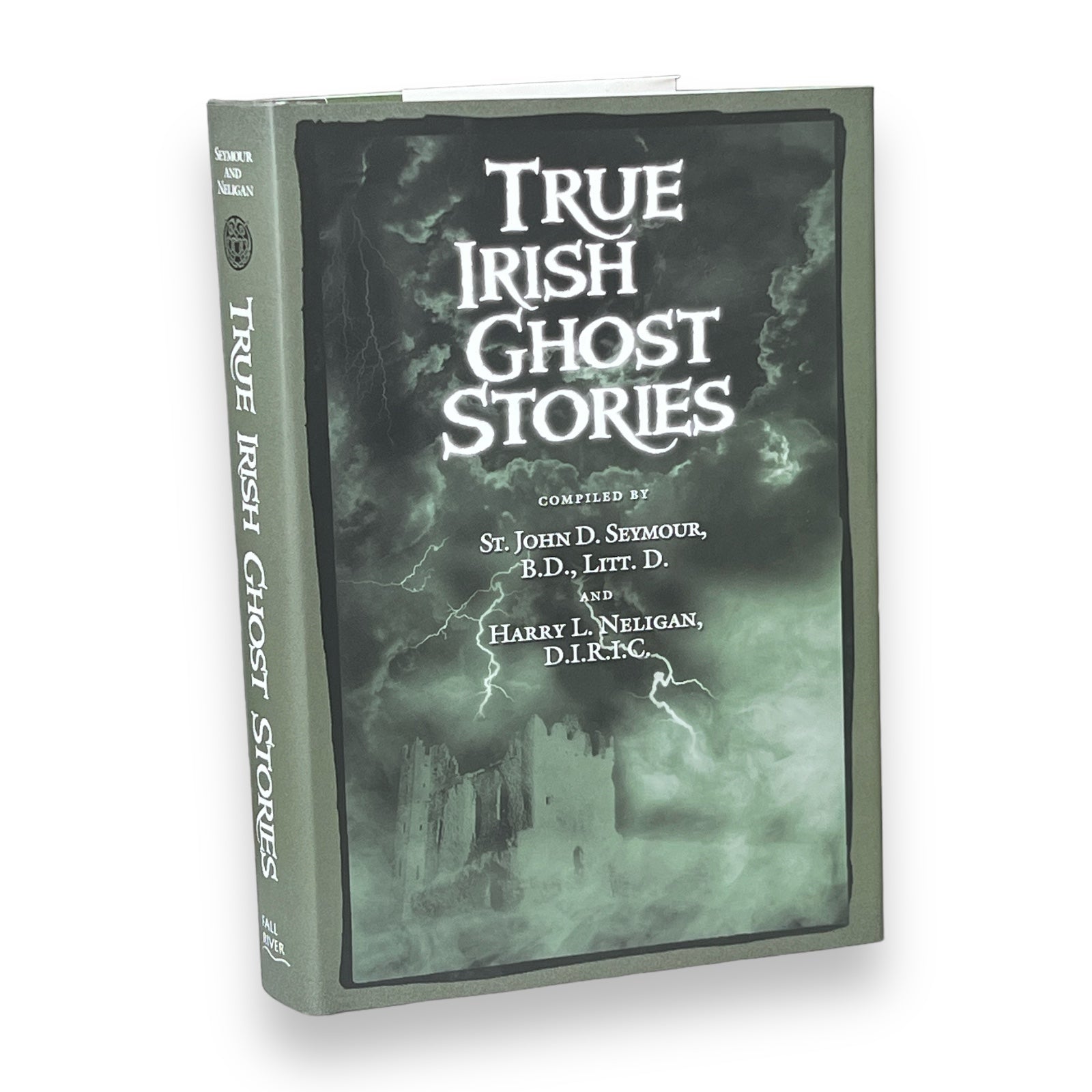 True Irish Ghost Stories - Hardcover with Dust Jacket