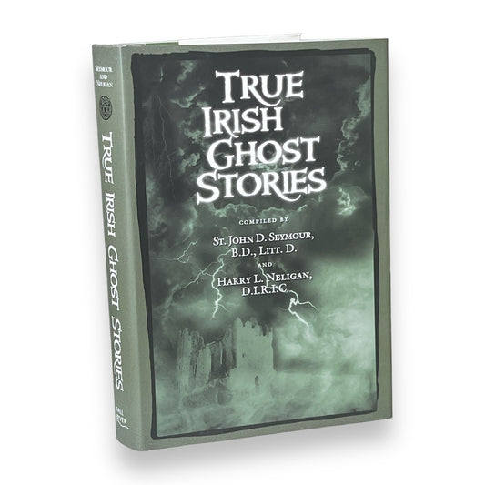 TRUE IRISH GHOST Stories - Collectible Deluxe Special Gift Edition - Hardcover with Dust jacket  - Classic Book