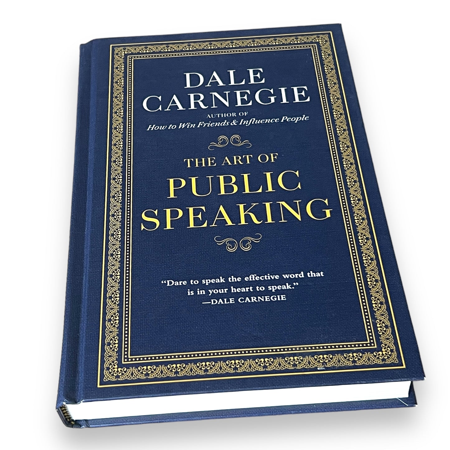 The Art Of Public Speaking by Dale Carnegie - Collectible Special Gift Edition - Hardcover - Best Seller - Classic Book