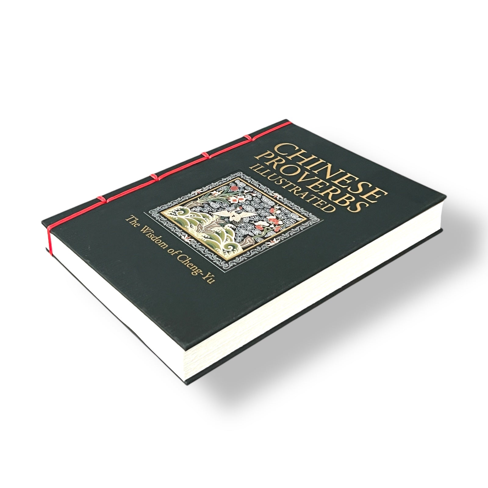 Chinese Proverbs Illustrated: The Wisdom of Cheng-Yu - Chinese Binding Hardcover