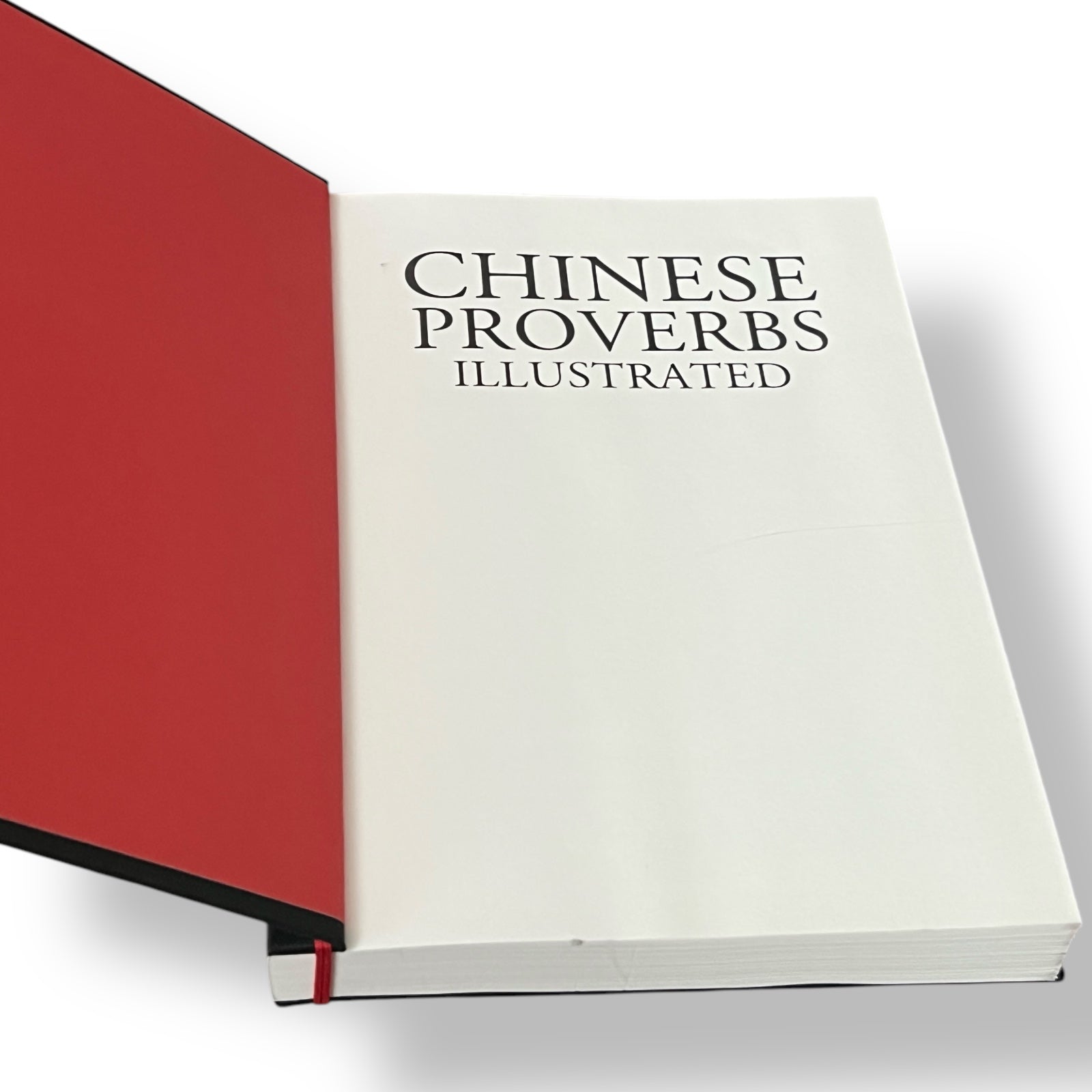 Chinese Proverbs Illustrated: The Wisdom of Cheng-Yu - Chinese Binding Hardcover
