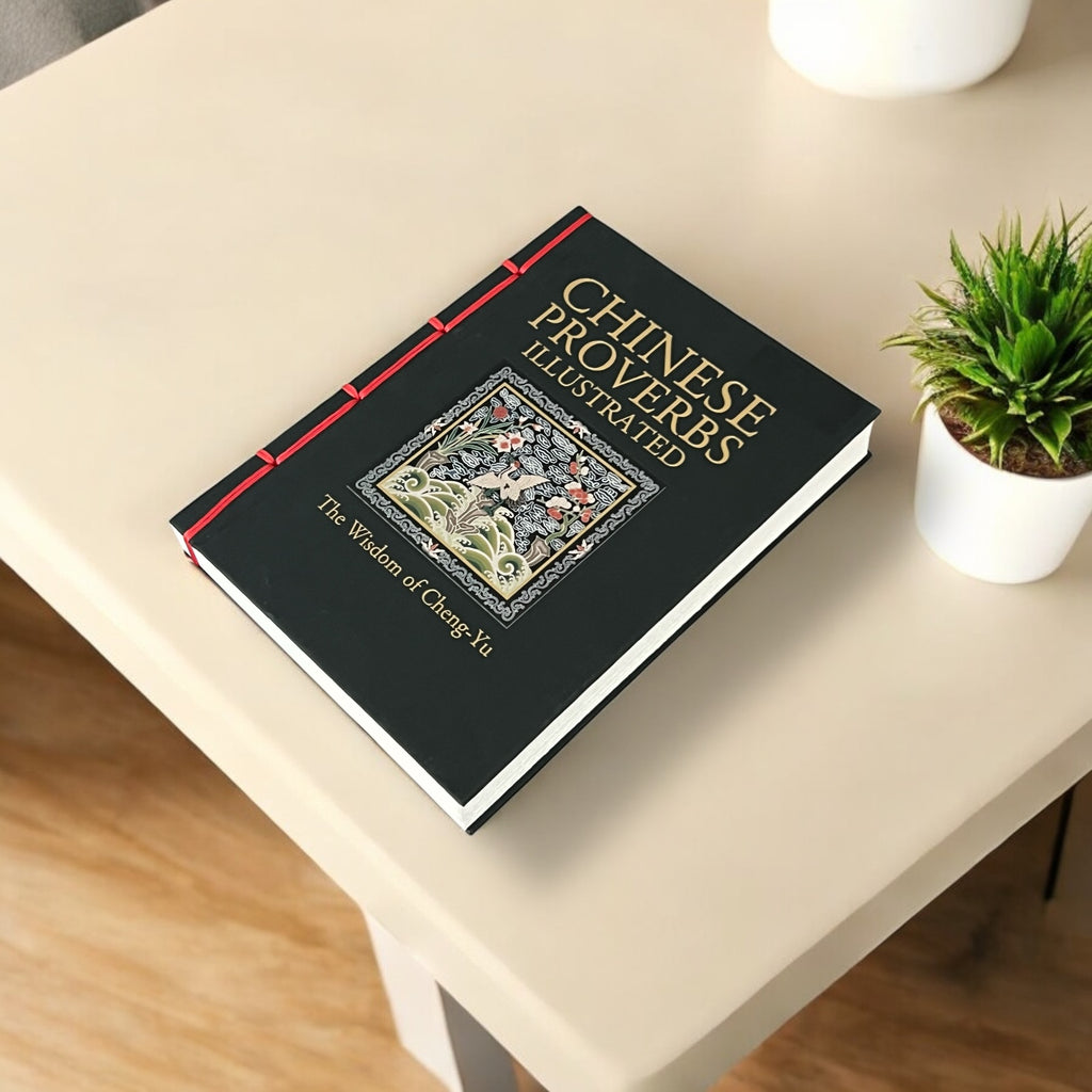 Chinese Proverbs Illustrated: The Wisdom of Cheng-Yu - Chinese Binding Hardcover