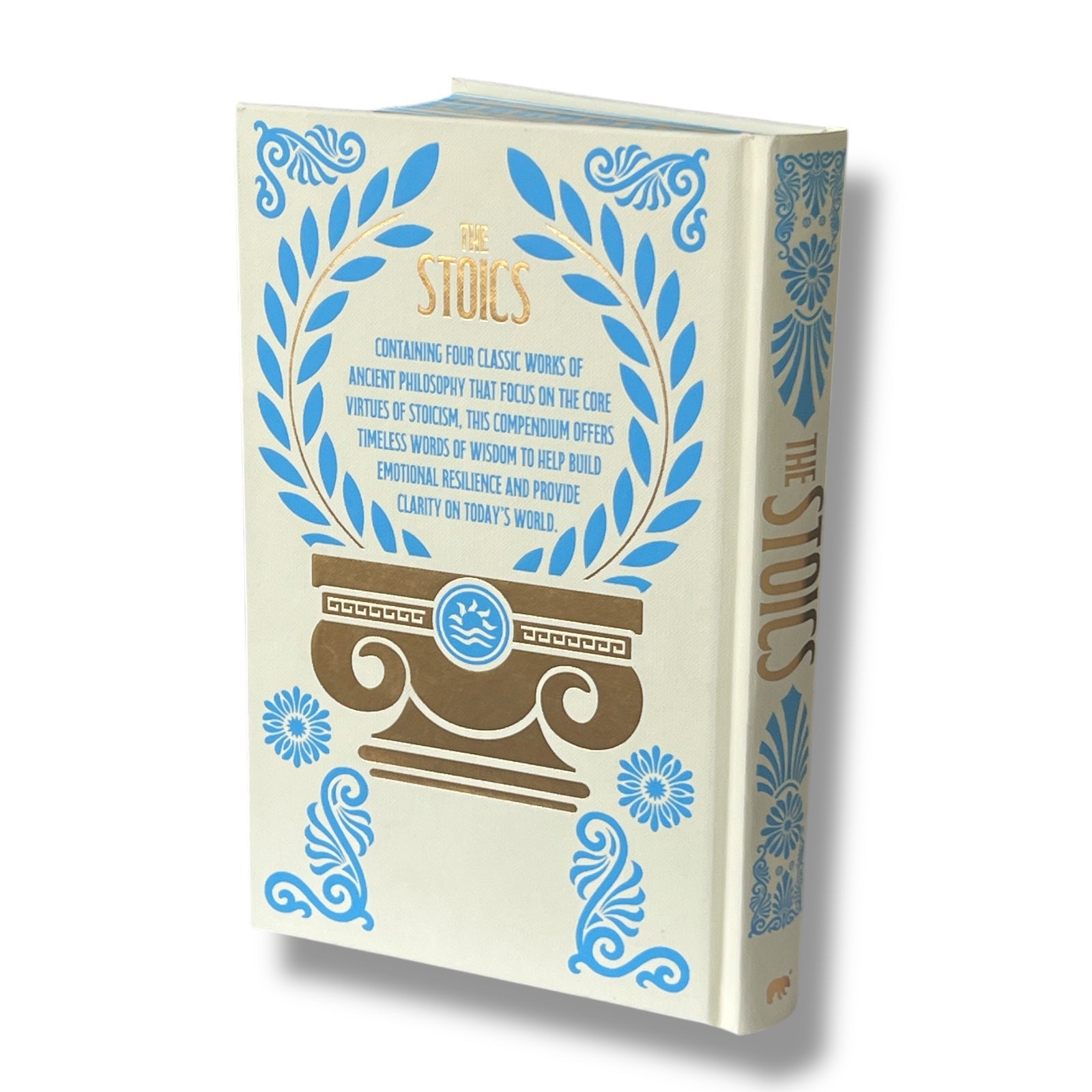 The Stoics: The Philosophy of Seneca, Epictetus and Marcus Aurelius - Deluxe Hardcover