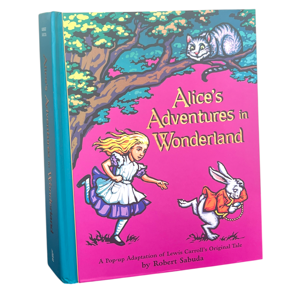 Alice's Adventures in Wonderland - Classic Collectible Pop-up by Robert Sabuda - Hardcover