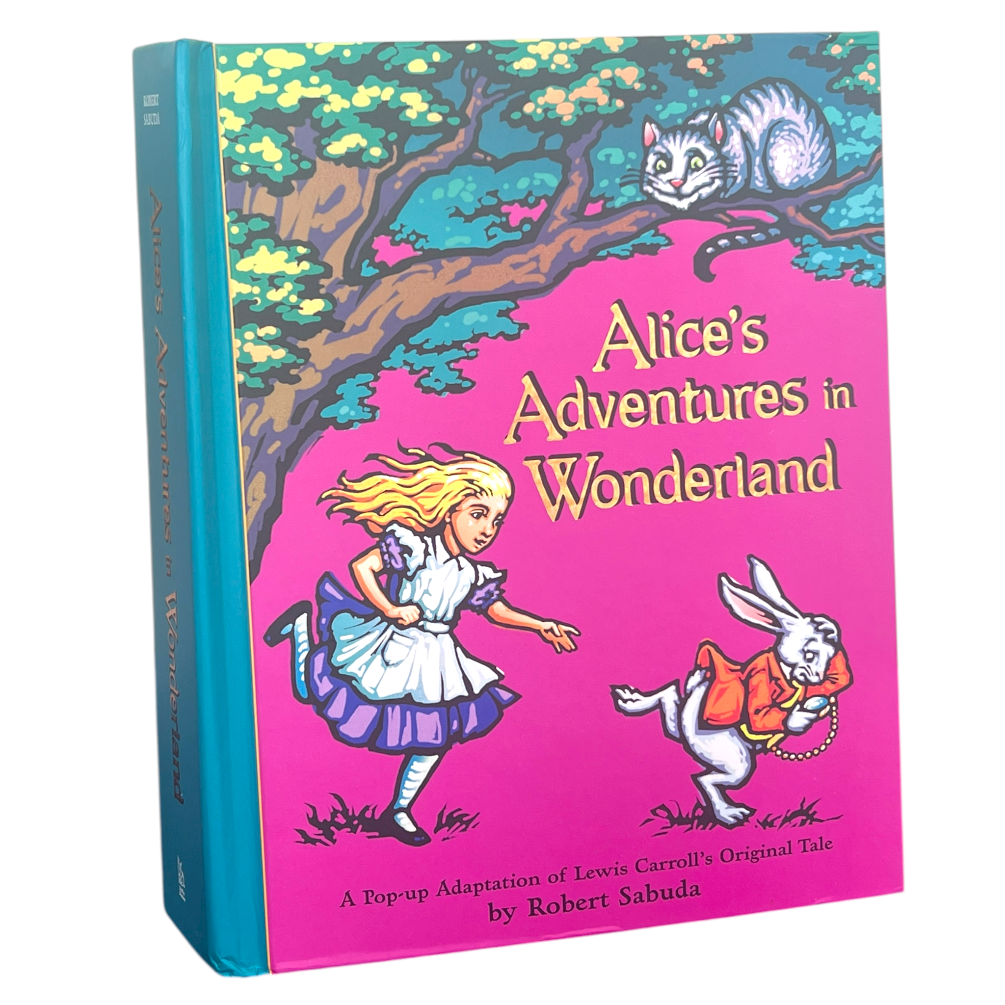 Alice's Adventures in Wonderland - Classic Collectible Pop-up by Robert Sabuda - Hardcover