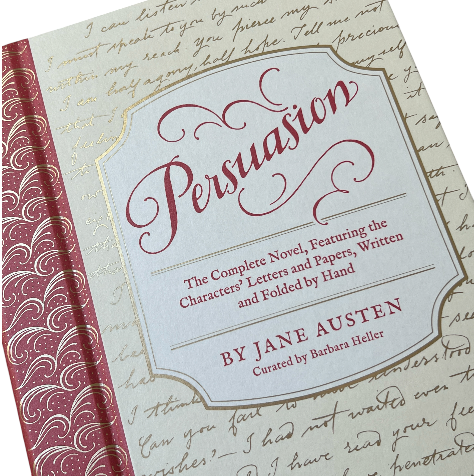 Persuasion by Jane Austen - The Complete Novel, Handwritten Characters Letters & Other Papers