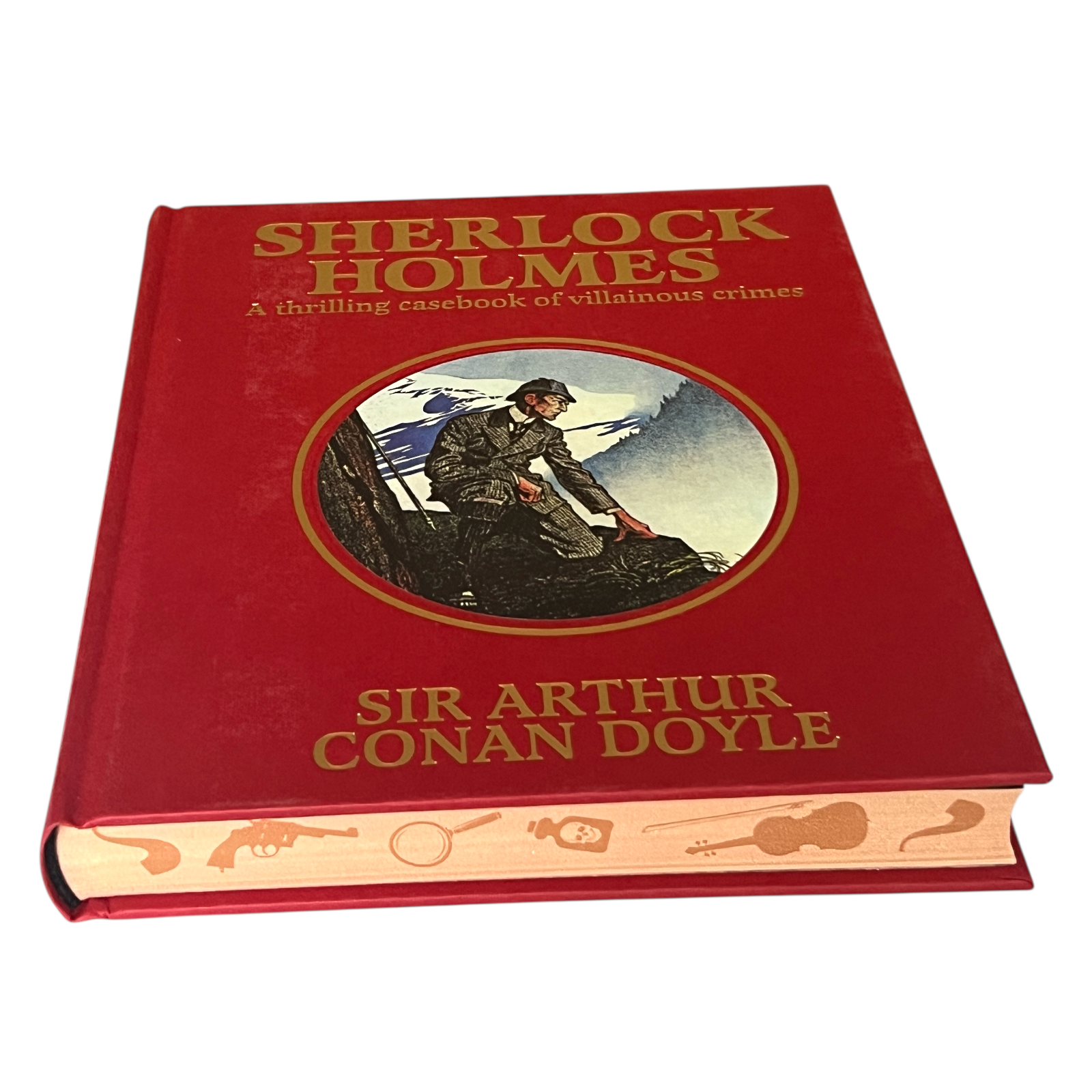 Sherlock Holmes: A Thrilling Casebook of Crimes by Arthur Conan Doyle - Deluxe Hardcover Classics with Painted Edges