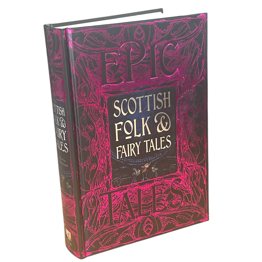 Scottish Folk & Fairy Tales - Gothic Fantasy - Collectible Deluxe Hardcover