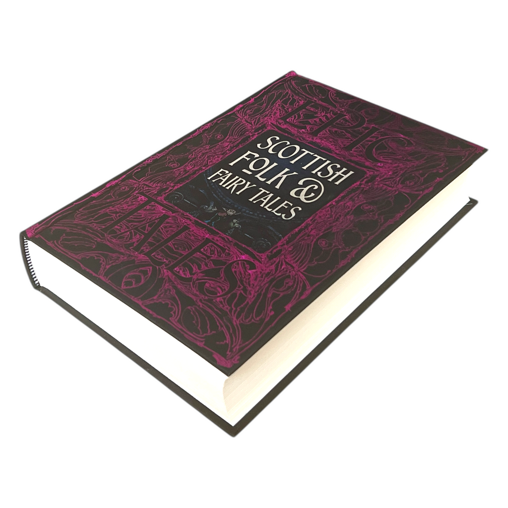 Scottish Folk & Fairy Tales - Gothic Fantasy - Collectible Deluxe Hardcover