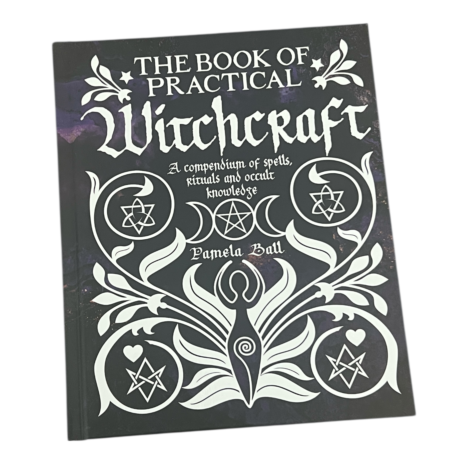 Book of Practical Witchcraft: Compendium of Spells, Rituals - Illustrated Hardcover