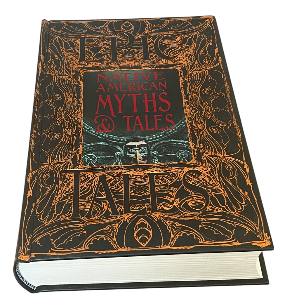 Native American Myths & Tales Gothic Fantasy - Collectible Deluxe Hardcover