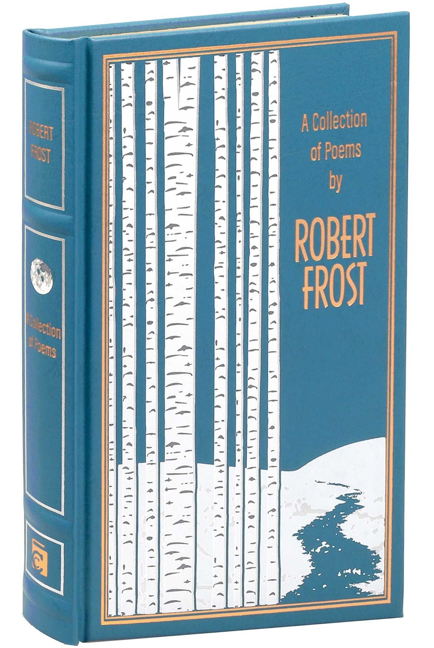 A Collection of Poems by Robert Frost - Collectible Leather Bound Hardcover