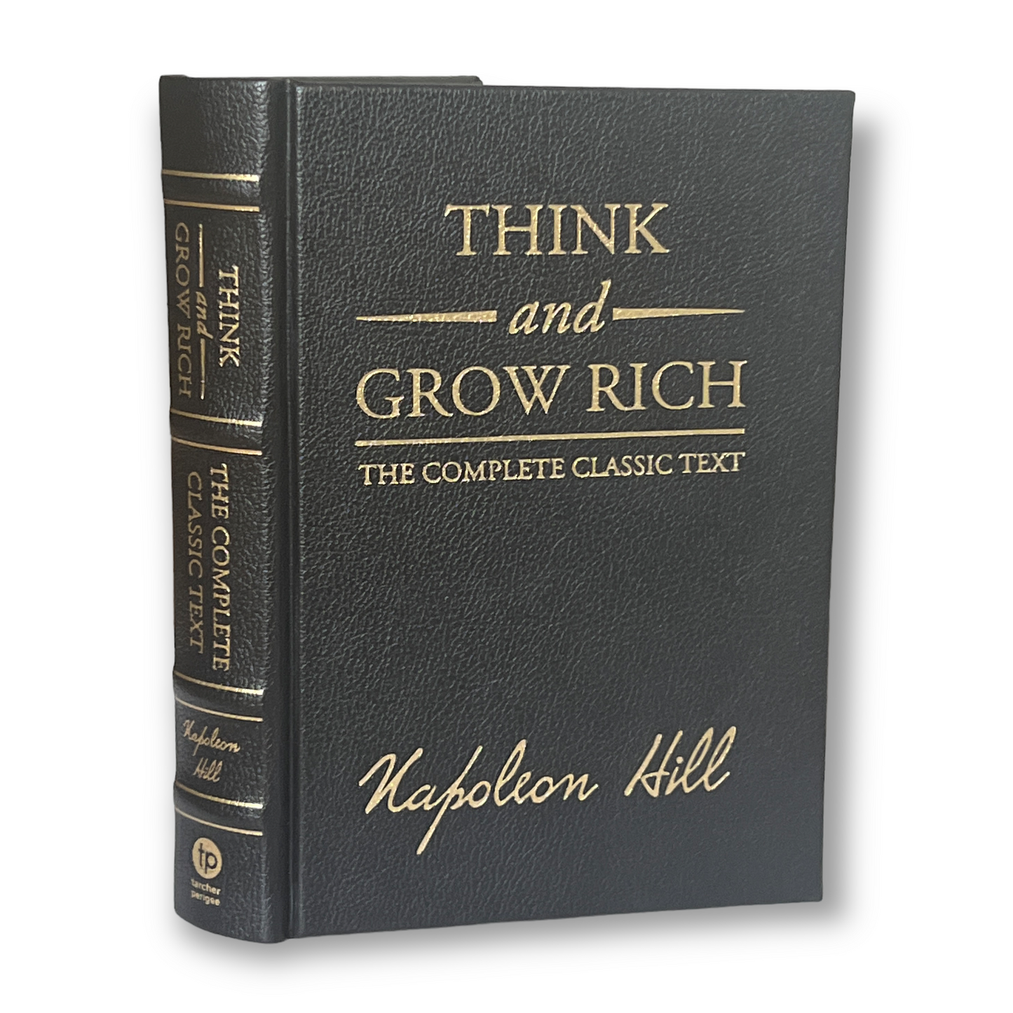 THINK And GROW RICH by Napoleon Hill - Collectible Deluxe Special Edition - Leather Bound Hardcover - Best Seller - Classic Book