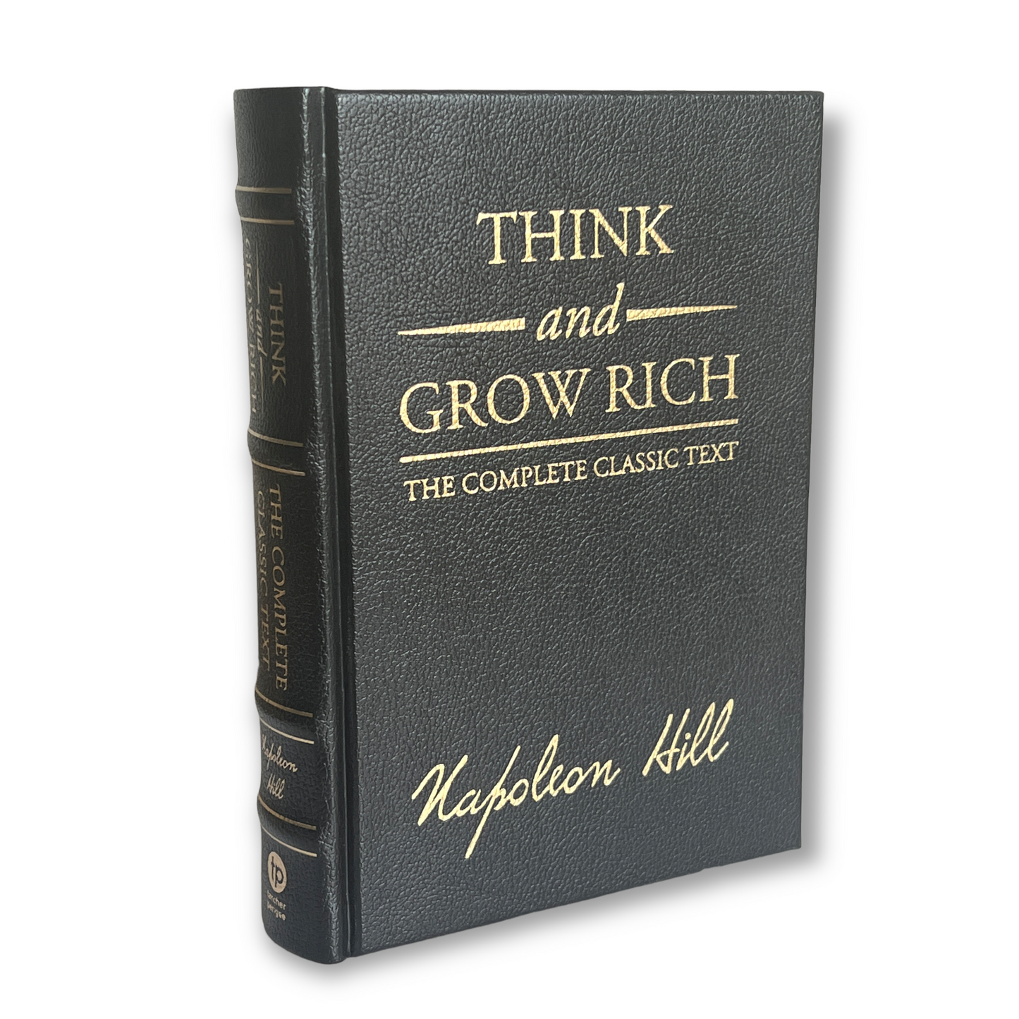 THINK And GROW RICH by Napoleon Hill - Collectible Deluxe Special Edition - Leather Bound Hardcover - Best Seller - Classic Book