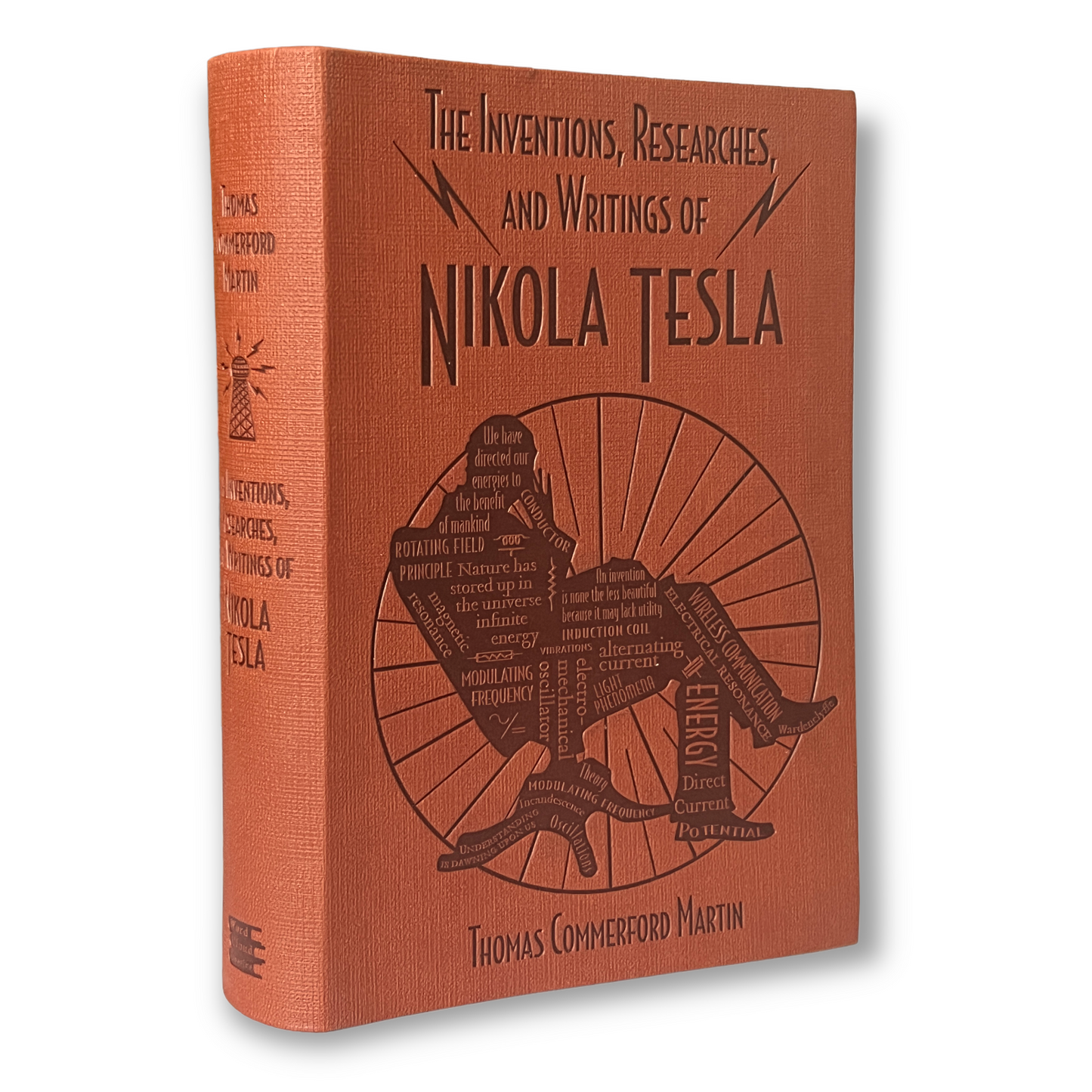 NIKOLA TESLA The Inventions, Researches, Writings by Thomas Martin - Collectible Illustrated Deluxe Edition - Clothbound - Best Seller - Classic Book