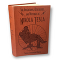 Nikola Tesla: The Inventions, Researches, Writings by Thomas Martin - Collectible Illustrated Clothbound Soft Cover