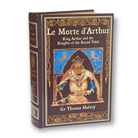 Le Morte d'Arthur By Thomas Malory King Arthur and Knights - Collectible Deluxe Special Gift Edition - Leather Bound Hardcover -Classic Book