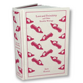 Love and Friendship And Other by Jane Austen - Collectible Deluxe Clothbound Hardcover Edition