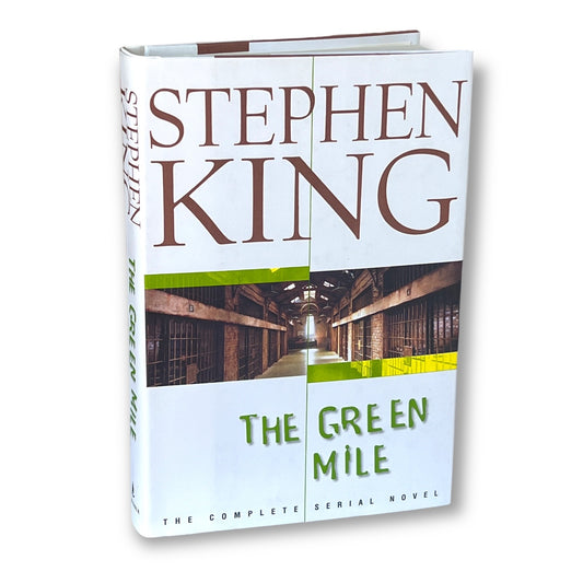 The Green Mile: The Complete Serial Novel by Stephen King - Collectible Deluxe Gift Edition - Hardcover - Best Seller - Classic Book