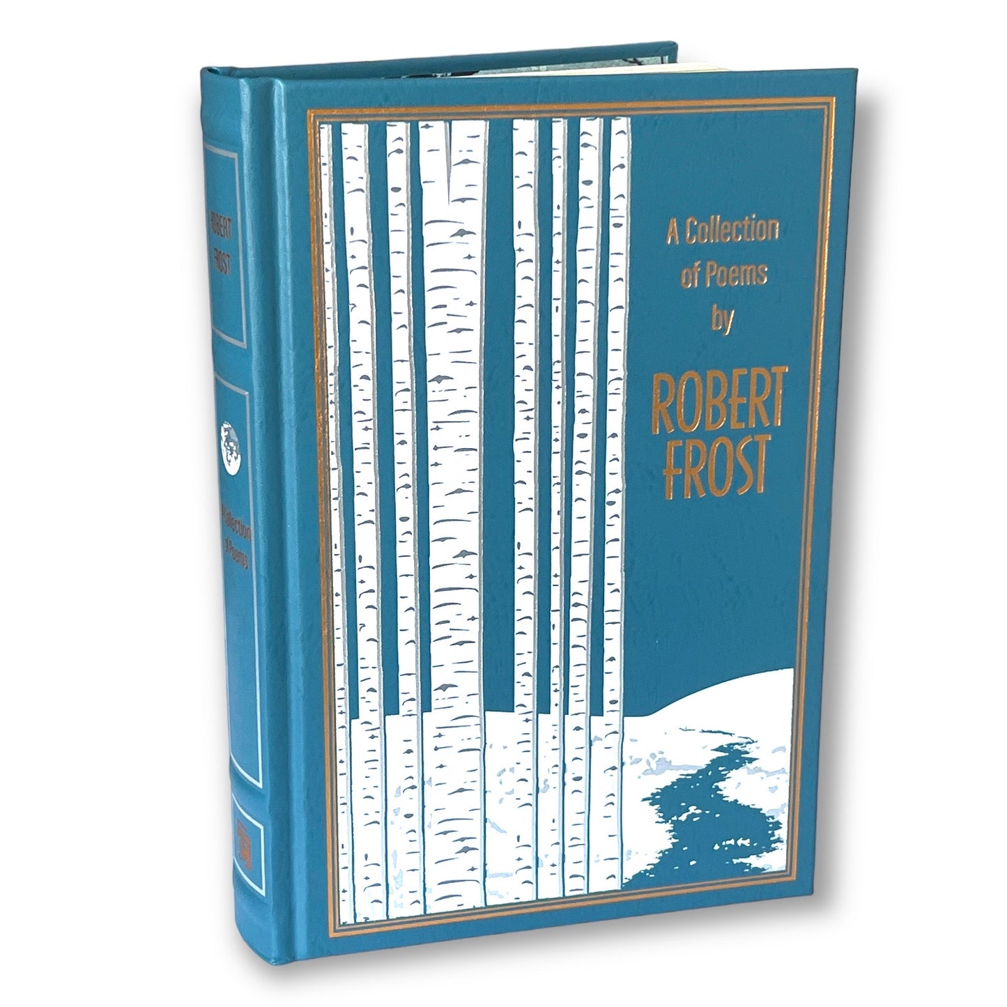 A COLLECTION Of Poems By ROBERT FROST - Collectible Deluxe Special Gift Edition - Leather Bound Hardcover - Best Selling - Classic Book