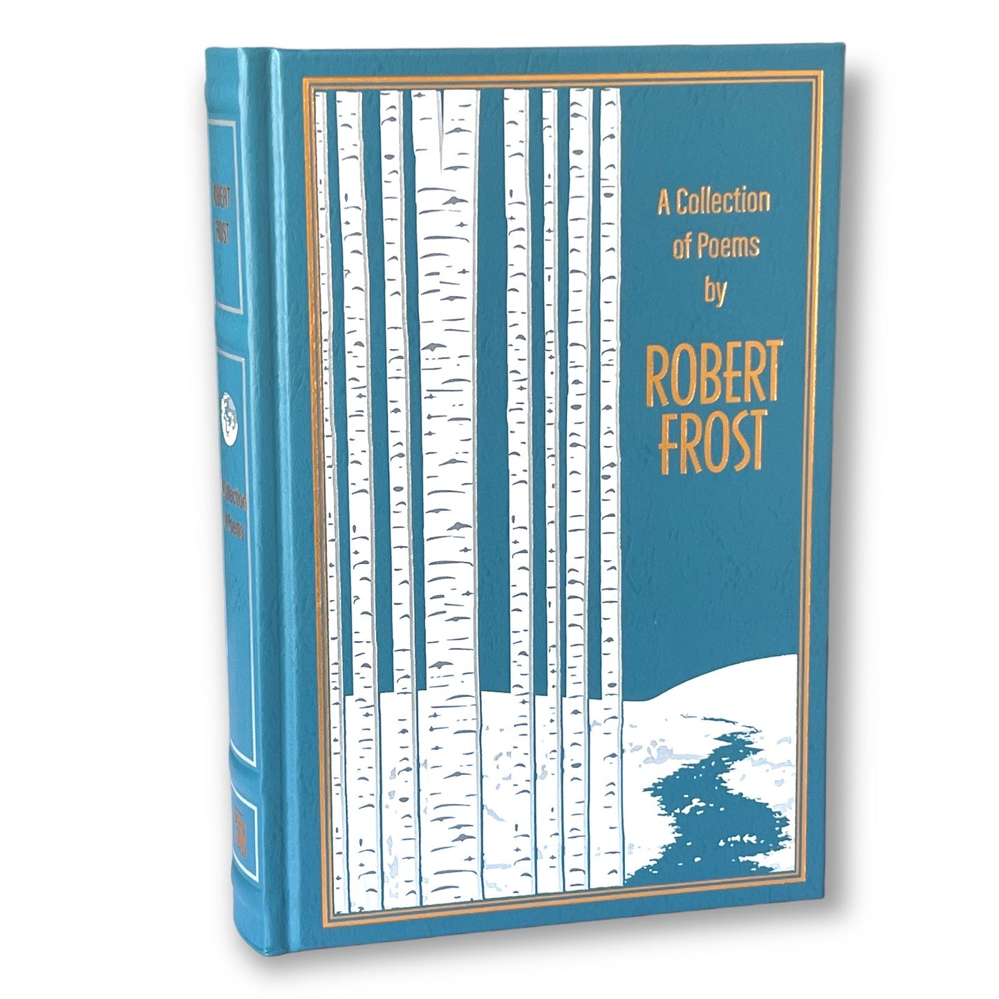 A COLLECTION Of Poems By ROBERT FROST - Collectible Deluxe Special Gift Edition - Leather Bound Hardcover - Best Selling - Classic Book