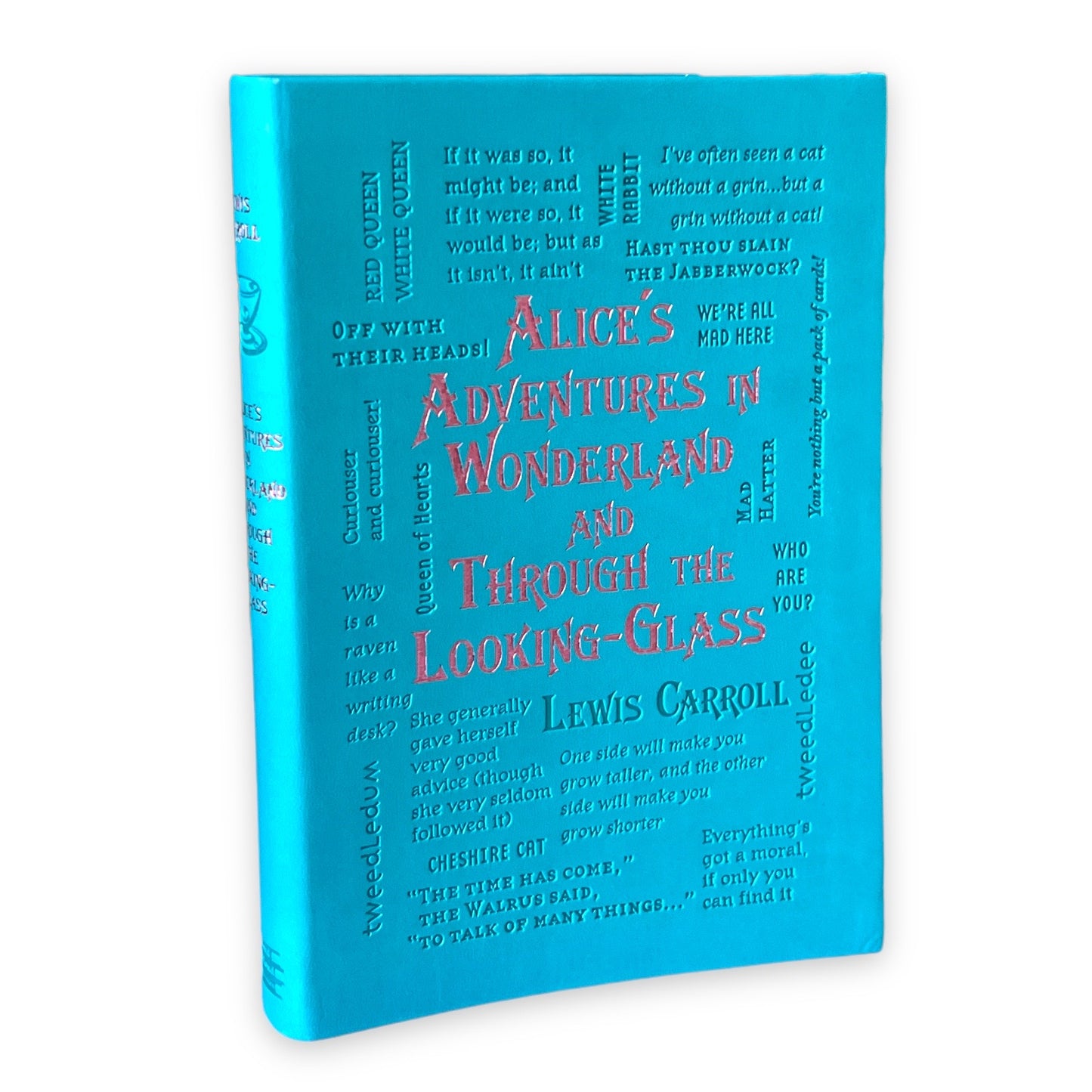 ALICE'S ADVENTURES & Through Looking-Glass by Lewis Carroll - ILLUSTRATED Collectible Deluxe Edition - Soft Leather Feel Cover Classic Book